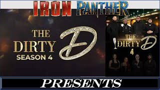 The Dirty D Season 4 Episodes 1 to 3 Spoiler Review