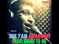 Episode 255 - Sultan Araboom; From Saudi to Sg - Part 2.2