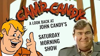 Camp Candy - A Look Back at John Candys Saturday Morning Show