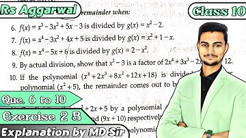 Exercise 2B Q6 to Q10 Polynomials | Rs Aggarwal | 2023 | Chapter 2 | CBSE Class 10 | ICSE | Md Sir
