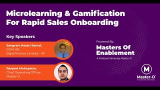 Masters-Of Enablement | Ep 1: Microlearning &amp; Gamification For Rapid Sales Onboarding