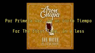 Bad Water - AronChupa, ft J & The Peopple, letras