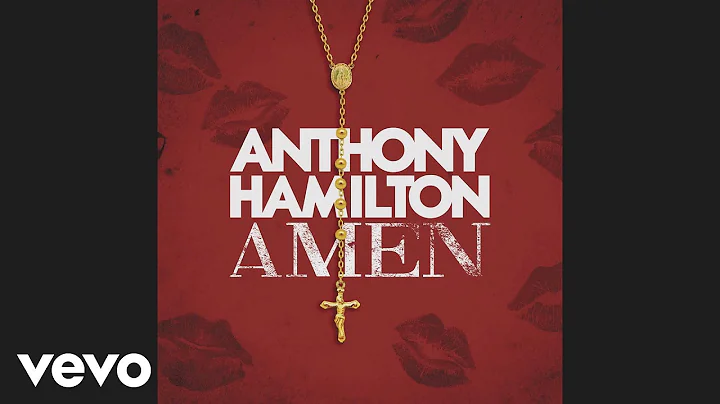 Anthony Hamilton - Amen (Audio)