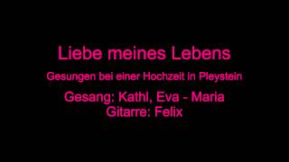Liebe meines Lebens