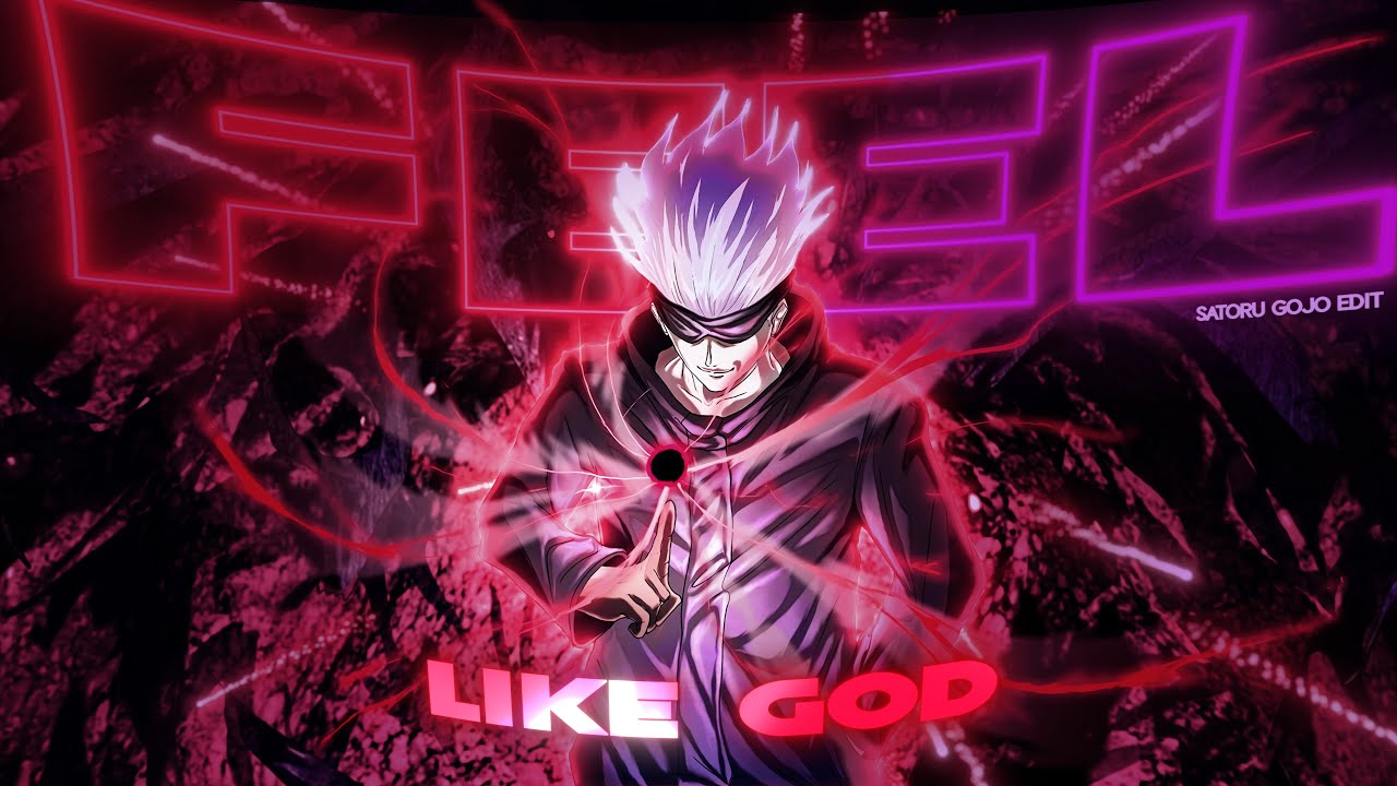 Gojo Satoru Edit - Jujutsu Kaisen Edit/AMV - Feel Like God - YouTube