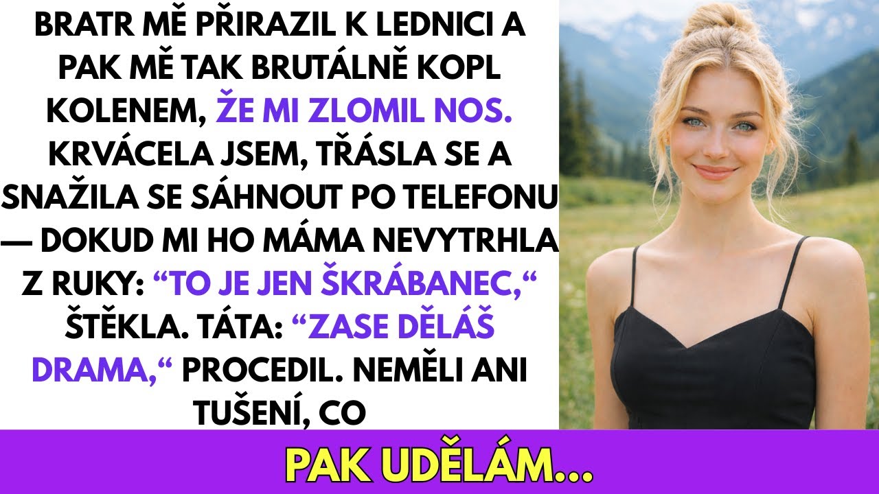 Brácha Mi ZLOMIL Nos. Pak Mi Máma Vytrhla Telefon Z Ruky A Táta Řekl: “Zase Děláš Drama“...