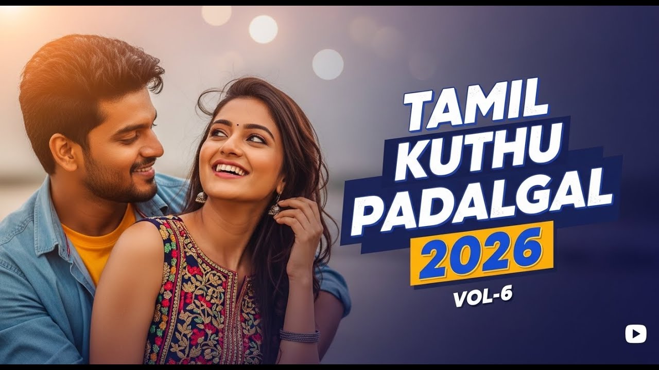 Tamil Kuthu Padalgal 2026 | High Energy Folk Love Mix | Best Tamil Dance Songs Vol-6