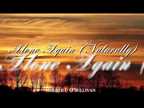 Alone Again (Naturally) - Gilbert O'Sullivan（日本語歌詞付き）