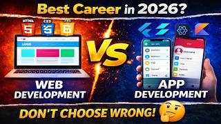 Web Development vs App Development 2026 Guide