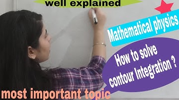 Solved Contour integration (Cauchy Residue Theorem) |  Mathematical physics | NET PHYSICS