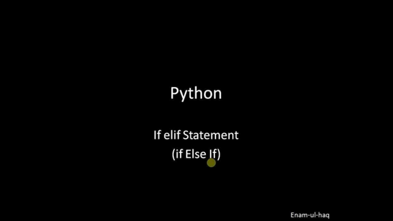 If elif statement python youtube
