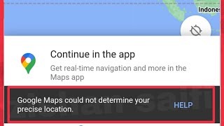 Google Maps Fix Could not determine your precious location Problem Solve
