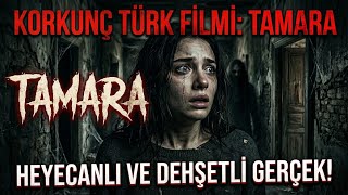 Tamara - Korku filmi Türk film 4k izle 