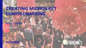Creating Micronaut Configurations - Iván López