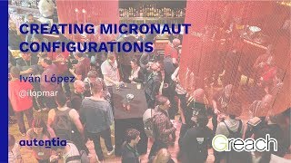 Creating Micronaut Configurations - Iván López