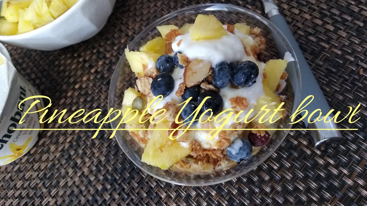 Pineapple Yogurt bowl,Yogurt bowl with pineapple,Yogurt bowl, Granola