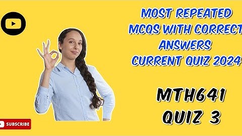 MTH641 quiz 3/mth641 current quiz 2024/most repeated mcqs/maths with iqra hafsa
