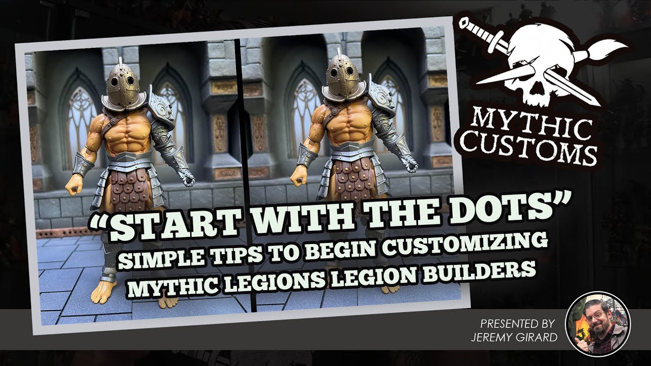 "Start with the Dots" - Tips for Getting Started Painting Mythic Legions Legion Builder Figures