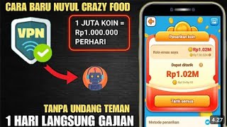 CARA MEMUNCULKAN PENARIKAN 18K UANG HIJAU DI GAME CRAZY FOOD, TERNYATA BISA NARIK SAMPAI 3X ?! screenshot 1