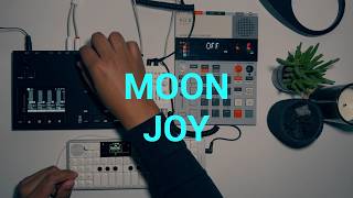 MOON JOY - ambient space voyage | OP-1 Field + EP-133 KO II + TX-6 + Torso S-4