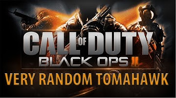 Black Ops 2: Very Random Tomahawk