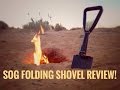 Desert Survival Hygiene! SOG Folding Shovel Review!