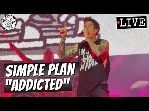 Simple Plan Addicted LIVE 