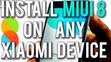 22/7/16 OFFICIAL- Install MiUi 8 On ANY XIAOMI DEVICE! Redmi Note 3/Redmi 2/Mi4/Mi5/MiMAX (Easiest)