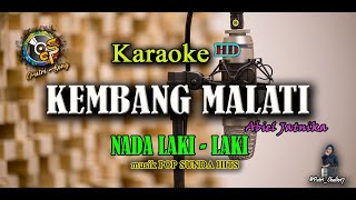KARAOKE KEMBANG MALATI BAJIDOR  - (NADA RENDAH COWOK)