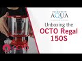 OCTO - Protein Skimmer - Unboxing a Regal 150 S