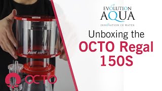 OCTO - Protein Skimmer - Unboxing a Regal 150 S