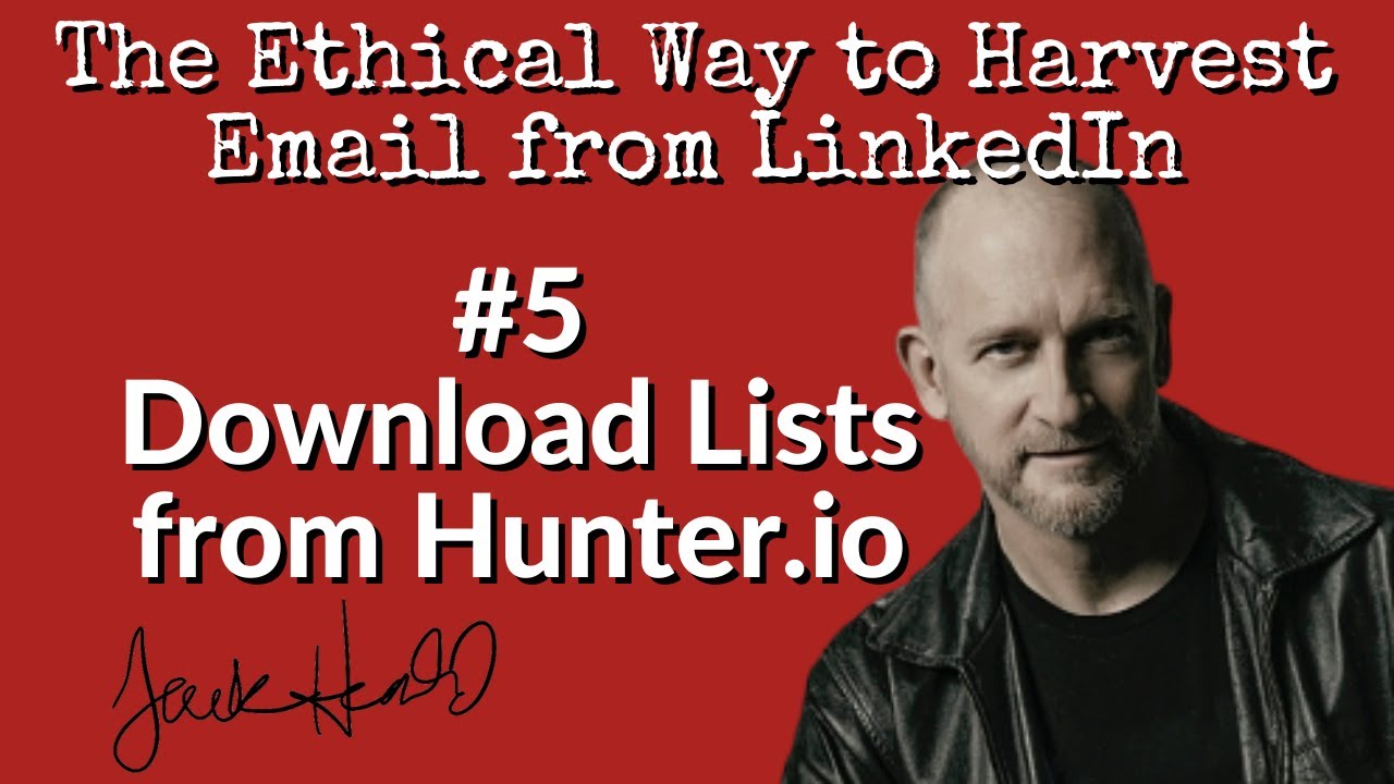 LinkedIn Email: 5 of 6 - Downloading lists from Hunter.io