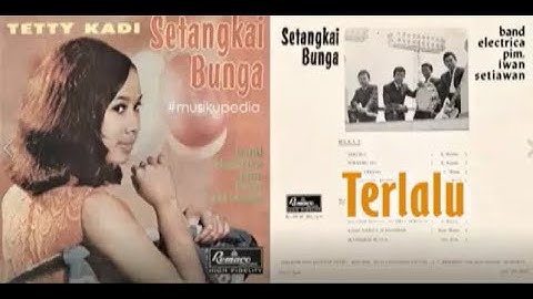 (Full Album) Tetty Kadi # Setangkai Bunga