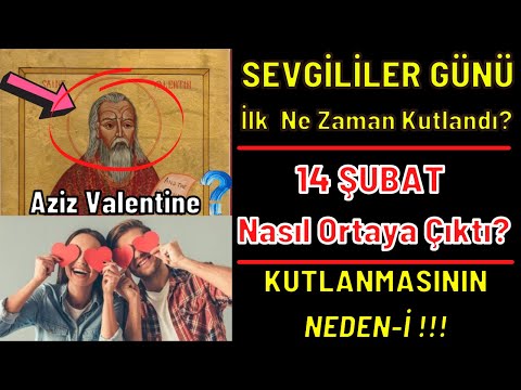 Video: Sevgililer Günü Nasıl Ortaya çıktı