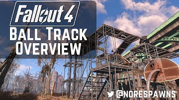 Fallout 4 Contraptions - Ball Track Overview