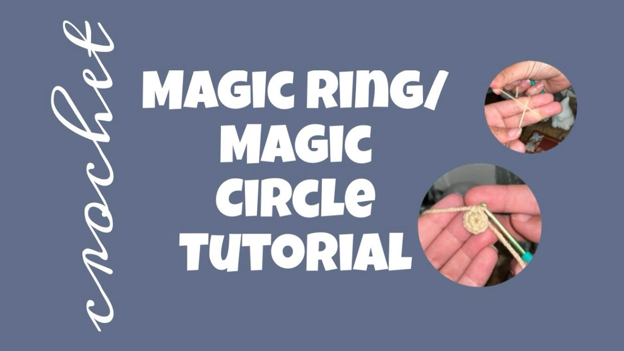 Magic Ring Tutorial: Step By Step How To Make A Magic Ring For Crochet ...