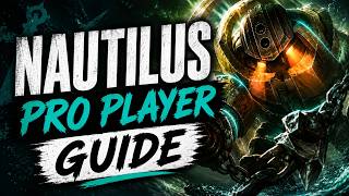 Pro Player Explains How to Play Nautilus – Challenger Guide