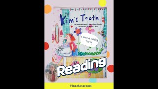 KIM'S TOOTH - READING - Spotlight on Literacy L3-2 - BRICKS