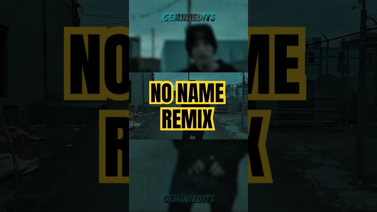 NO NAME REMIX 