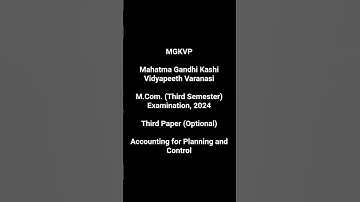 MGKVP m.com third semester examination 2024 third Paper Optional according for planning and control