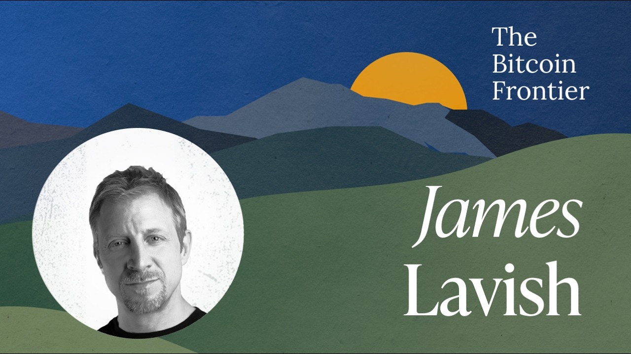 Bitcoin—short the current world and long a new world with James Lavish