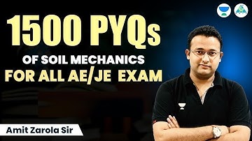 1500 PYQs of Soil Mechanics for All AE JE Exam | Amit Zarola Sir #soilmechanics