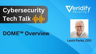 Tech Talk - DOME™ Overview