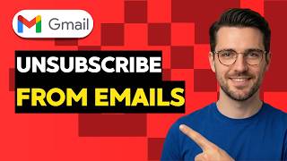 How to Unsubscribe From Emails in Gmail [2026 Full Guide]