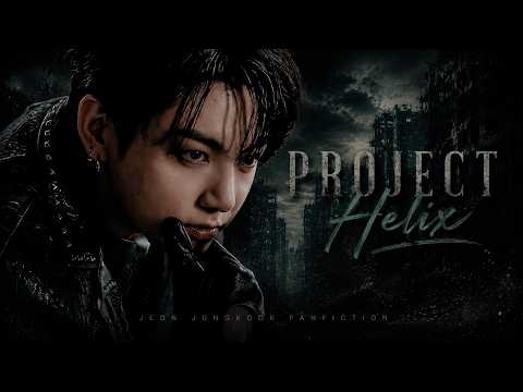 project helix [j.jk apocalypse ff] chapter 12 pt. 2