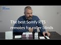 The best Somfy RTS remote controls for roller blinds / roller shades