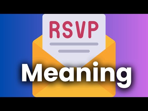 RSVP Meaning: The Etiquette and Significance of "Répondez S'il Vous Plaît