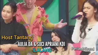 Host Tantang | Aulia DA feat  Suci Apriani KDI | Ilalang | Live Perlan86 Band |