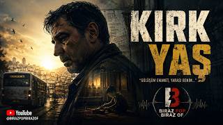 KIRK YAŞ - Şehrin Ortasında Kaybolanların Şarkısı | BirazPopBirazOf