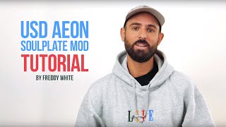 USD Aeon Soulplate Mod - Tutorial